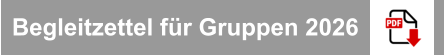 Begleitzettel für Gruppen 2026