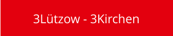 3Lützow - 3Kirchen