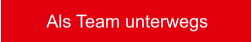 Als Team unterwegs