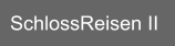 SchlossReisen II