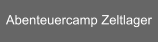 Abenteuercamp Zeltlager