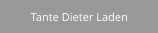 Tante Dieter Laden
