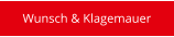 Wunsch & Klagemauer