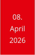 08. April 2026