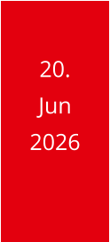 20. Jun 2026