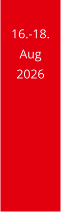 16.-18. Aug 2026